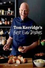 Watch Tom Kerridges Best Ever Dishes Goojara