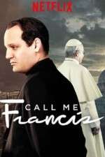Watch Call Me Francis Goojara