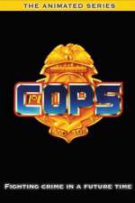 Watch COPS The Animated Series Goojara