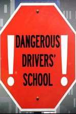 Watch Dangerous Drivers School Goojara