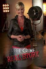 Watch Reel Crime/Real Story Goojara