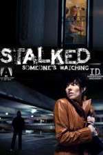 Watch Stalked Someones Watching Goojara