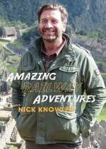 Watch Amazing Railway Adventures with Nick Knowles Goojara