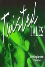 Watch Twisted Tales Goojara