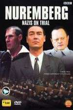 Watch Nuremberg Nazis on Trial Goojara