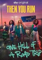 Watch Then You Run Goojara