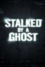 Watch Stalked By A Ghost Goojara