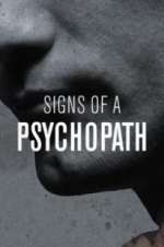 Watch Signs of a Psychopath Goojara