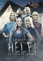 Watch Celebrity Help! My House Is Haunted Goojara