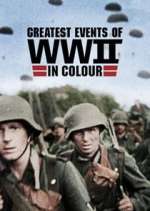 Watch Greatest Events of World War II Goojara