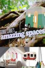 Watch George Clarkes Amazing Spaces Goojara