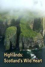Watch Highlands: Scotland's Wild Heart Goojara