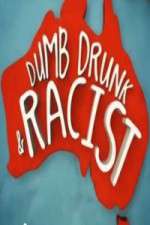 Watch Dumb, Drunk & Racist Goojara