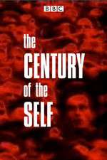 Watch The Century of the Self Goojara