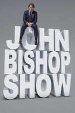 Watch The John Bishop Show Goojara