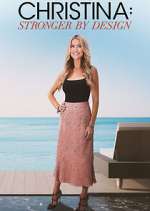 Watch Christina: Stronger By Design Goojara