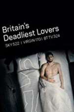 Watch Britain\'s Deadliest Lovers Goojara