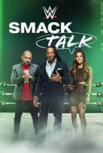 Watch WWE Smack Talk Goojara