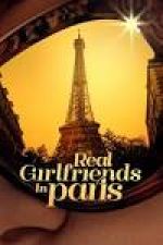 Watch Real Girlfriends in Paris Goojara