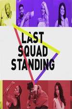 Watch Last Squad Standing Goojara