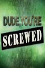 Watch Dude, You're Screwed Goojara