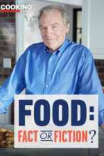 Watch Food: Fact or Fiction? Goojara