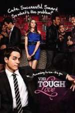 Watch Tough Love Goojara