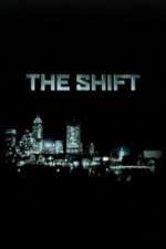 Watch The Shift Goojara