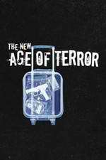 Watch The New Age of Terror Goojara