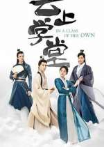 Watch In a Class of Her Own Goojara