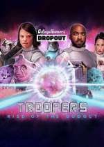 Watch Troopers: Rise of the Budget Goojara