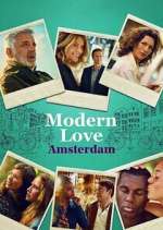 Watch Modern Love Amsterdam Goojara