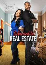 Watch Married to Real Estate Goojara