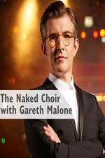 Watch The Naked Choir with Gareth Malone Goojara