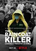 Watch The Raincoat Killer: Chasing a Predator in Korea Goojara