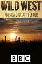 Watch Wild West: America's Great Frontier Goojara