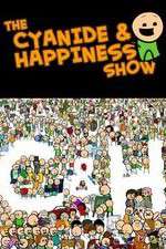 Watch The Cyanide and Happiness Show Goojara
