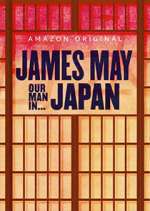 Watch James May: Our Man in Japan Goojara