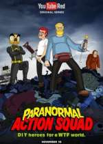 Watch The Paranormal Action Squad Goojara