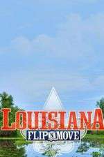Watch Louisiana Flip N Move Goojara