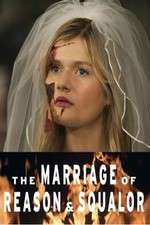 Watch The Marriage of Reason and Squalor Goojara