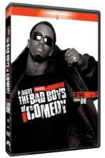 Watch P Diddy Presents the Bad Boys of Comedy Goojara