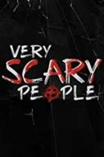 Watch Very Scary People Goojara