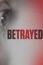 Watch Betrayed Goojara