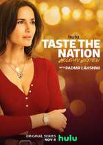 Watch Taste the Nation with Padma Lakshmi Goojara