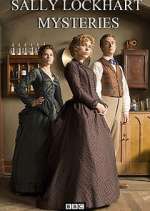 Watch The Sally Lockhart Mysteries Goojara