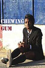 Watch Chewing Gum Goojara