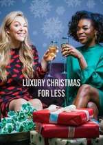 Watch Luxury Christmas for Less Goojara