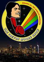 Watch The Trevor Moore Show Goojara