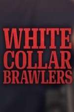 Watch White Collar Brawlers Goojara